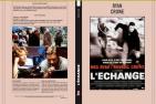 L'ÉCHANGE (2000)