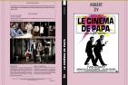 LE CINEMA DE PAPA