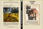 THE LAST DAYS ON MARS