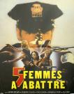 5 FEMMES A ABATTRE