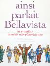 AINSI PARLAIT BELLAVISTA