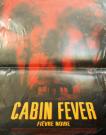 CABIN FAVER