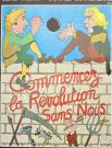 COMMENCEZ LA REVOLUTION SANS NOUS