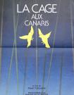 LA CAGE AUX CANARIS