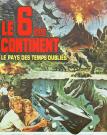 LE 6 EME CONTINENT LE PAYS DES TEMPS OUBLIÊS