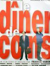 LE DÎNER DE CONS