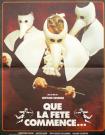 QUE LA FETE COMMENCE...