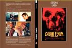 CABIN FEVER - FIÈVRE NOIRE