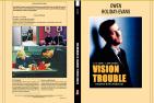 VISION TROUBLE - MEURTRE ET INTIMIDATION